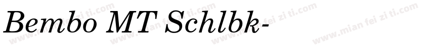 Bembo MT Schlbk字体转换